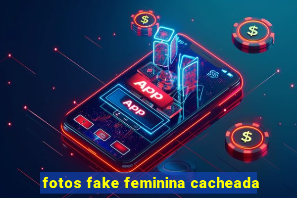 fotos fake feminina cacheada